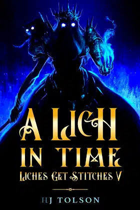 A Lich in Time: Liches Get Stitches 5 poster