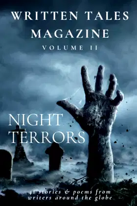 Written Tales Magazine Volume 2: Night Terrors poster