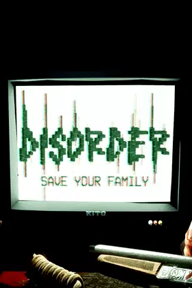 DISORDER - Save Your Family poster
