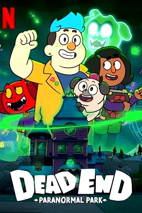 Dead End: Paranormal Park poster