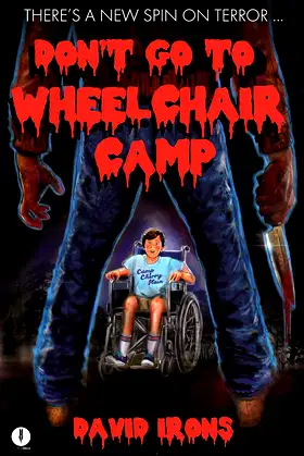 Don't go to Wheelchair Camp poster
