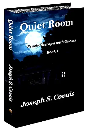 Quiet Room (Psychotherapy with Ghosts Book 1) poster