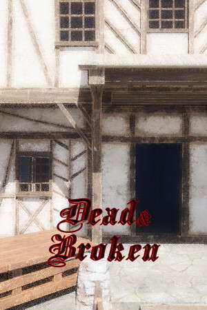 Dead and Broken poster