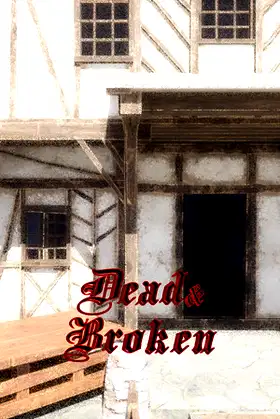 Dead and Broken poster