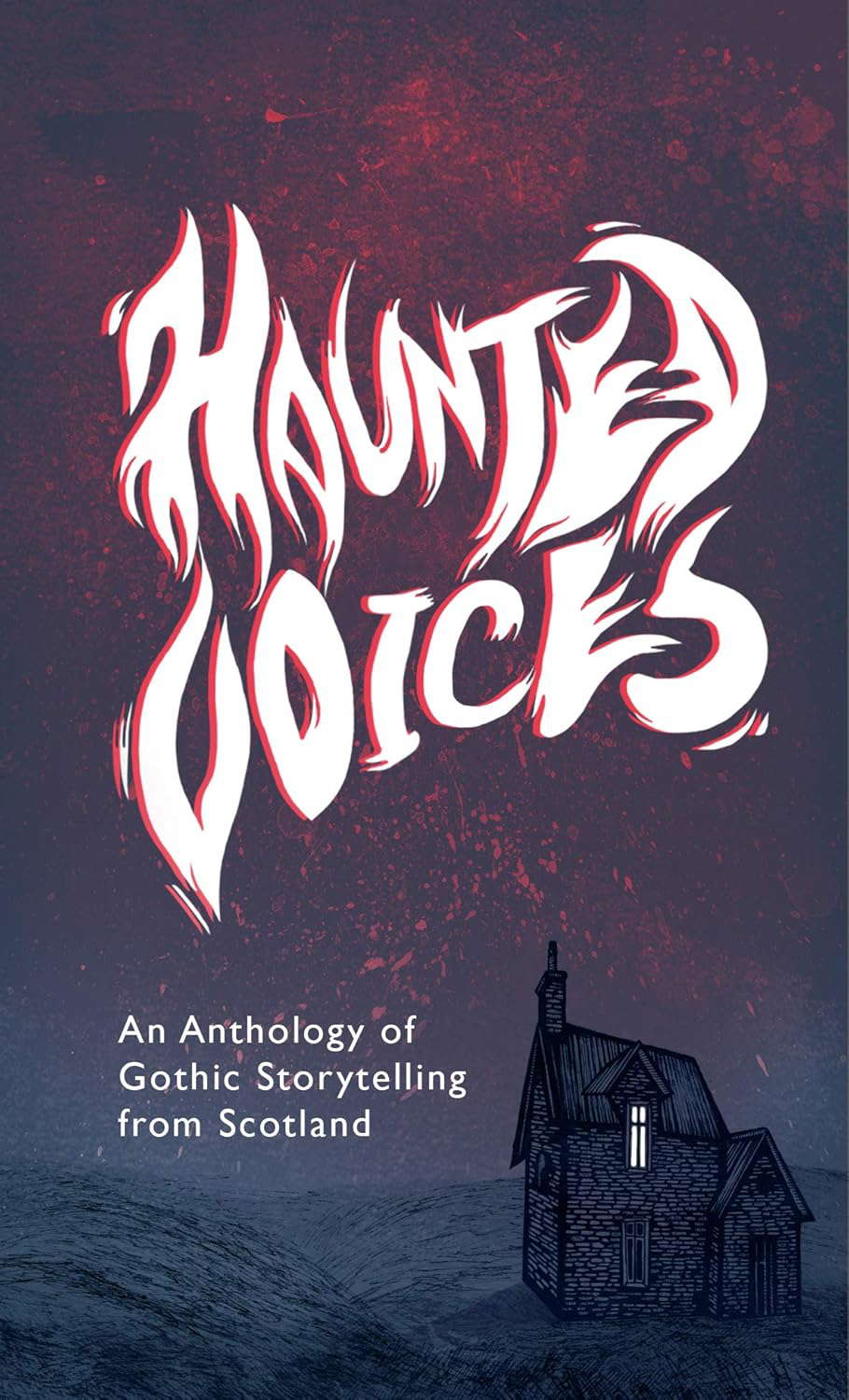 Haunted Voices: An Anthology of Gothic Storytelling from Scotland poster