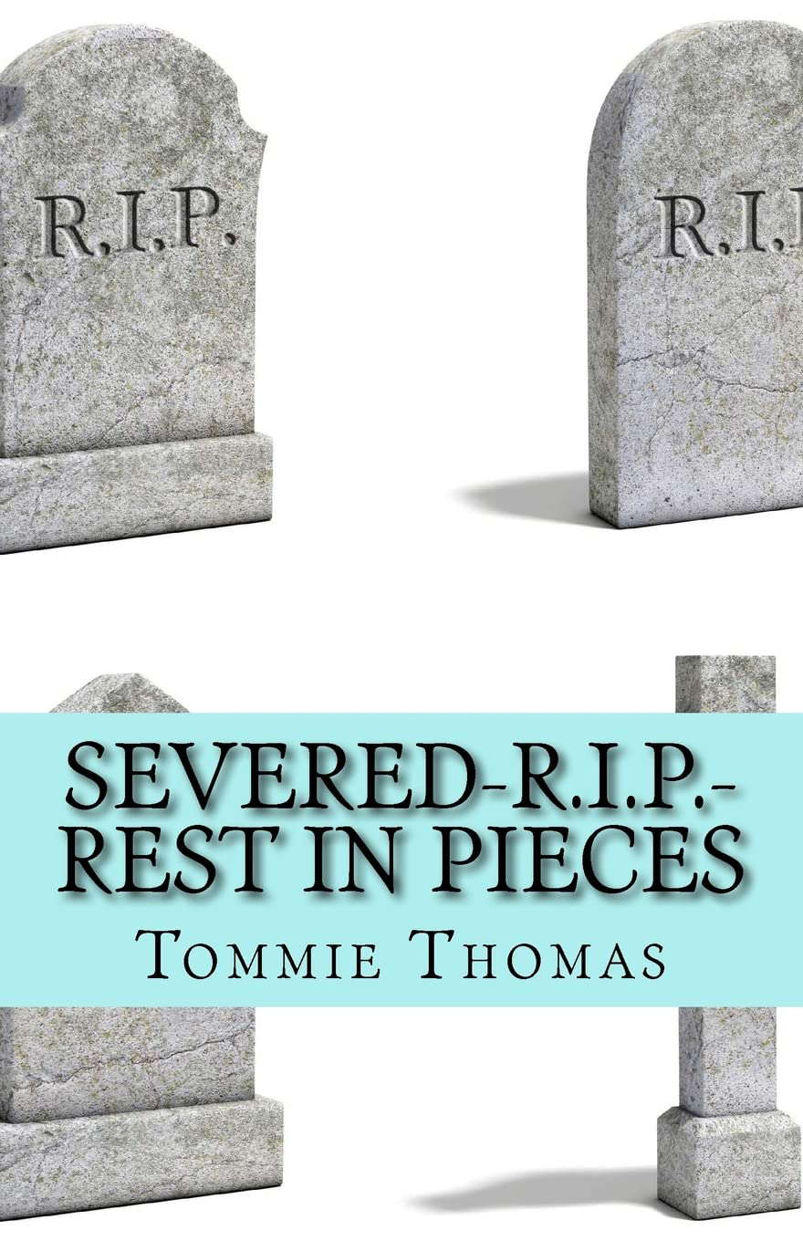 SEVERED-R.I.P.-Rest In Pieces poster