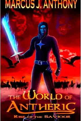 The World of Antheric : Rise of the Saviour poster