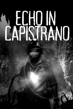 Echo in Capistrano poster