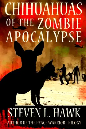 Chihuahuas of the Zombie Apocalypse poster