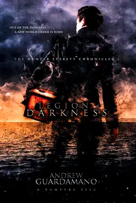 Legion of Darkness: The Hunter Everett Chronicles II poster