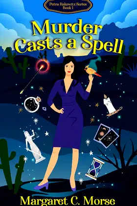 Murder Casts A Spell: Book One of the Petra Rakowitz Series poster