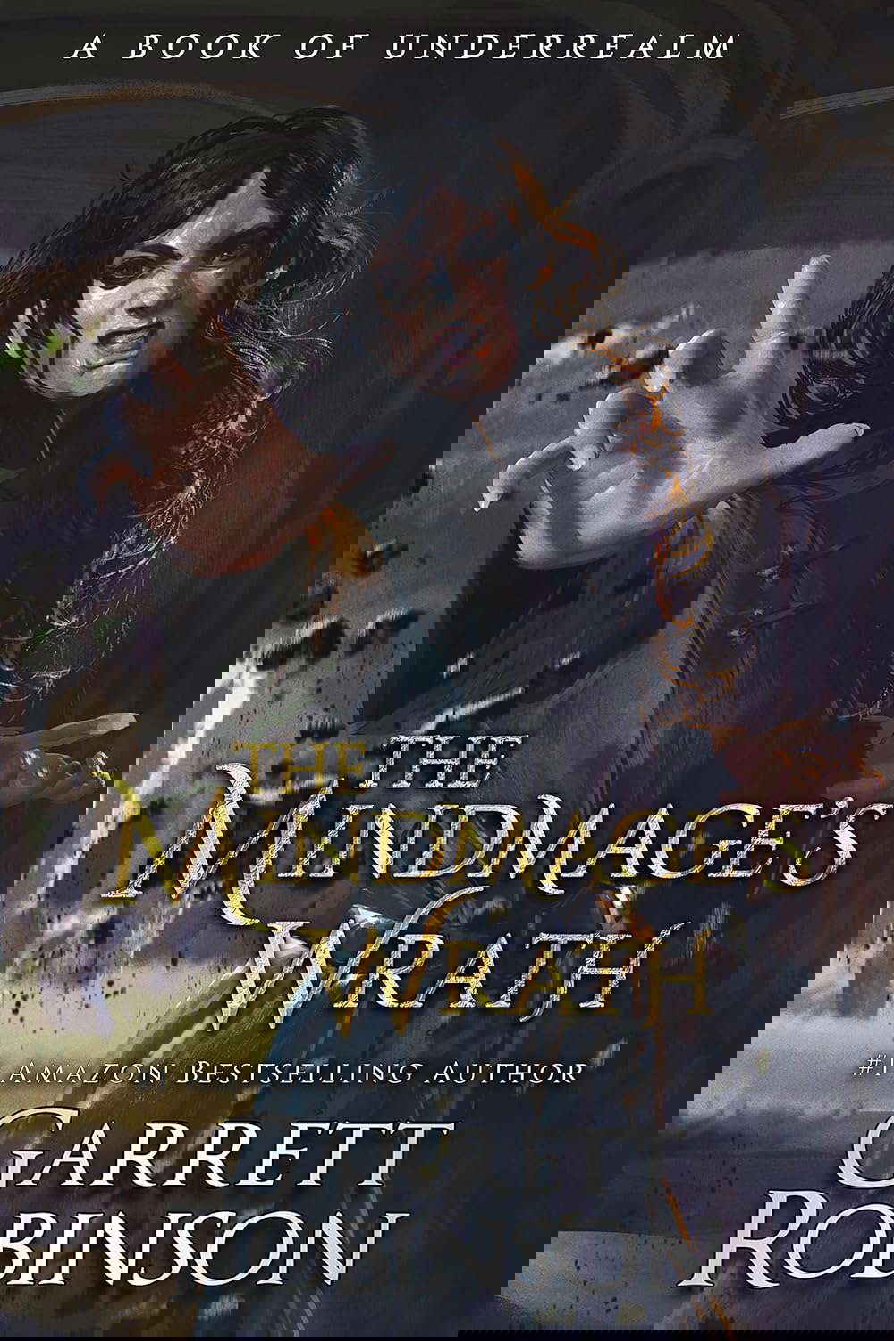 The Mindmage's Wrath: A Book of Underrealm (The Academy Journals 2) poster