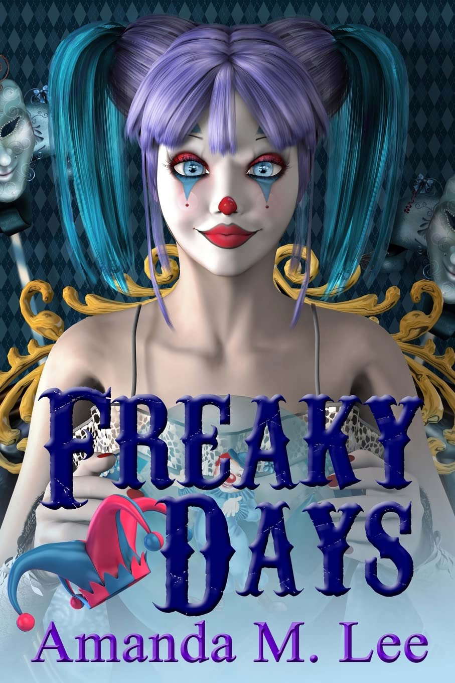 Freaky Days (A Mystic Caravan Mystery) poster