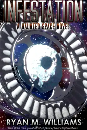 Infestation: A Haunted Space Novel poster