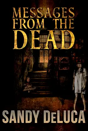 Messages from the Dead (Crossroad Press Ladies of Horror) poster