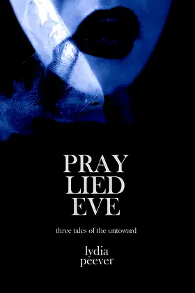 Pray Lied Eve poster