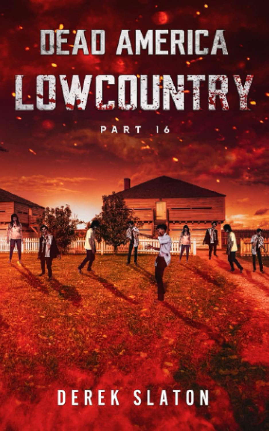Dead America - Lowcountry Pt. 16 poster