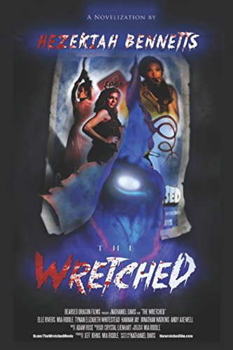 The Wretched: Based on the film written and directed by Nathaniel Davis poster