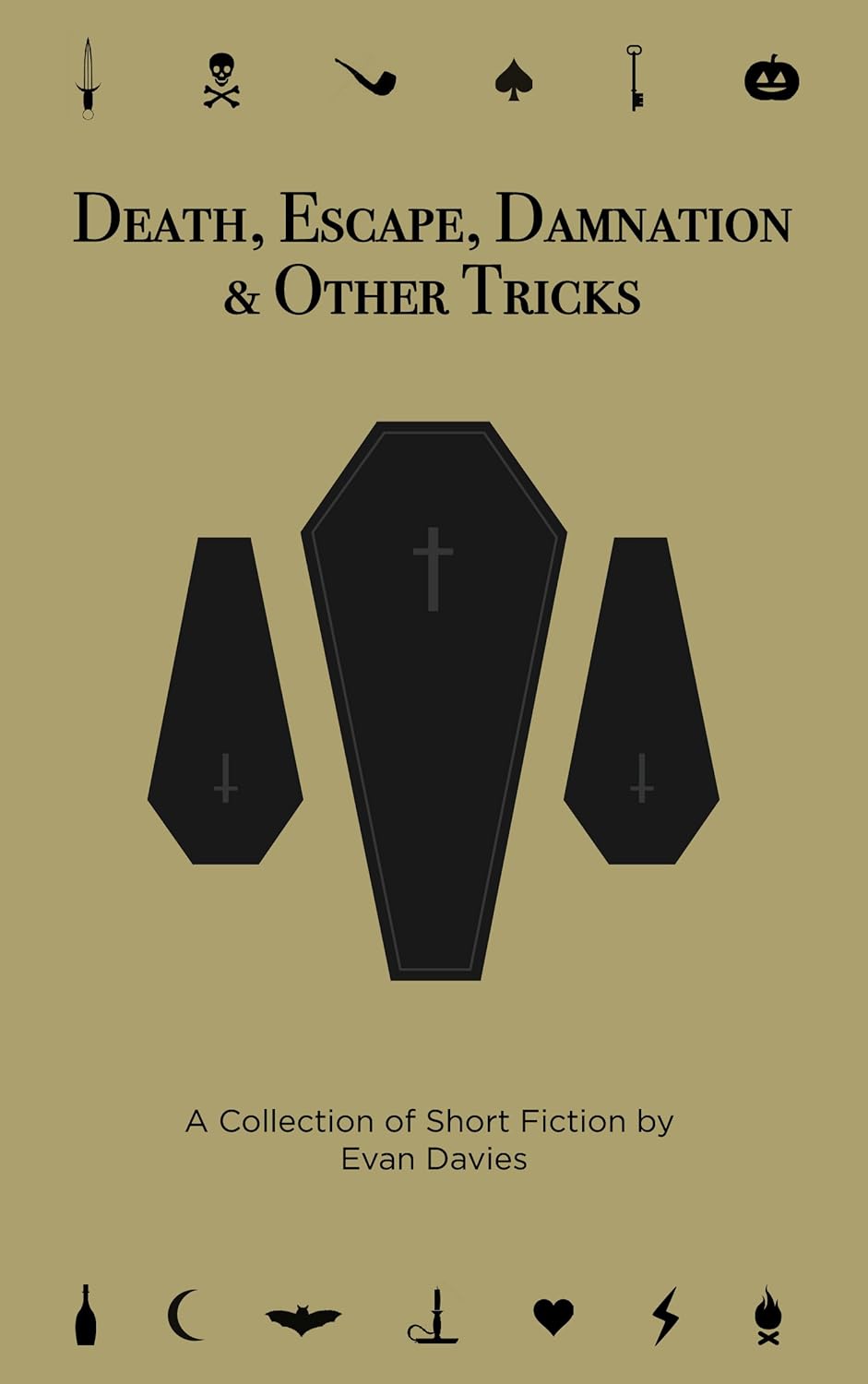 Death, Escape, Damnation & Other Tricks: A Collection of Short Fiction poster
