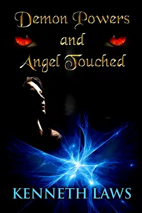 Demon Powers and Angel Touched poster