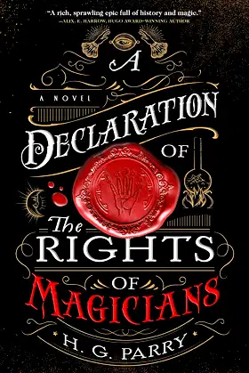 A Declaration of the Rights of Magicians: A Novel (The Shadow Histories, 1) poster