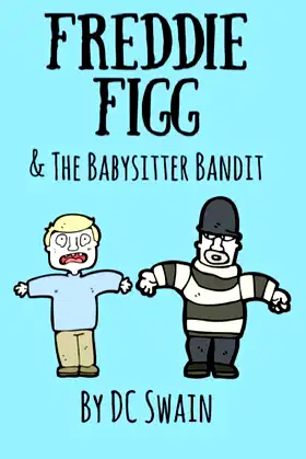 Freddie Figg & the Babysitter Bandit poster