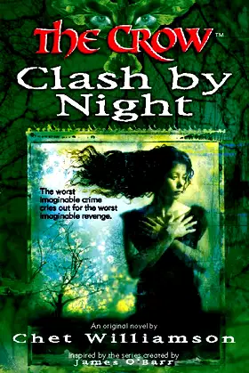 The Crow: Clash By Night poster