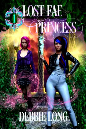 Lost Fae Princess: Also includes Dark Fae Princess (Queens Of The Fae) poster