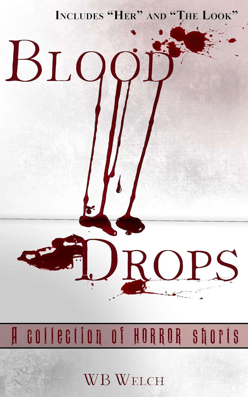 Blood Drops: A Collection of Horror Short Stories poster