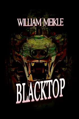 Blacktop: A Tale of the Afterlife (The William Meikle Chapbook Collection) poster