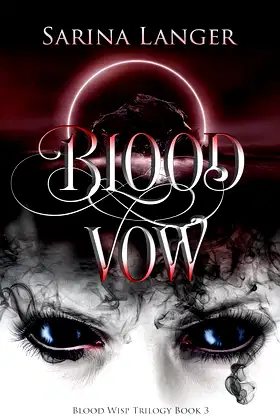 Blood Vow (Blood Wisp Book 3) poster