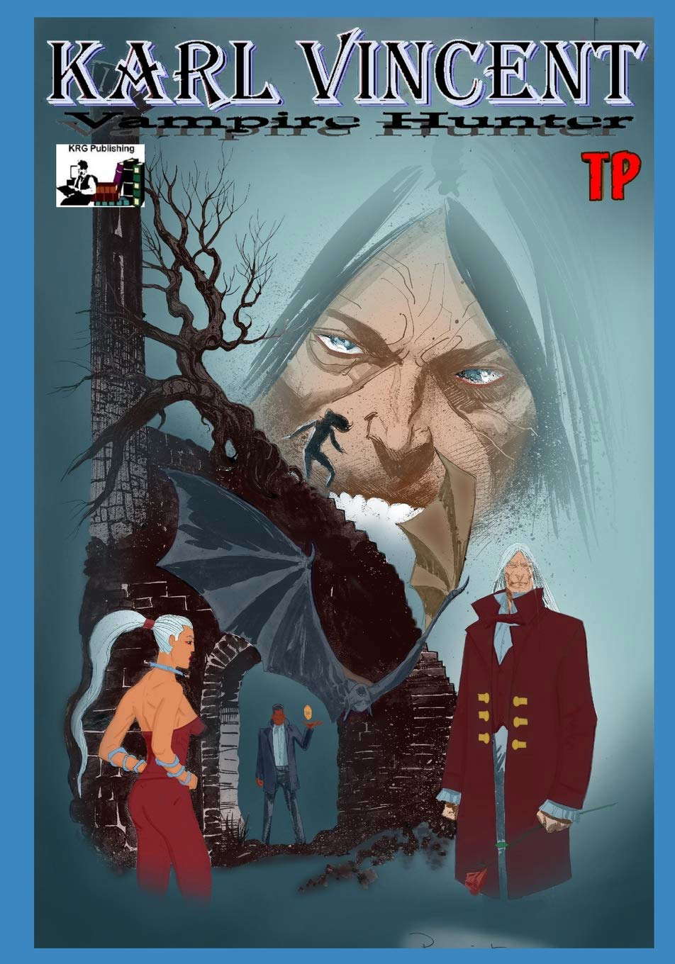 Karl Vincent: Vampire Hunter TP: Dracula Rising poster