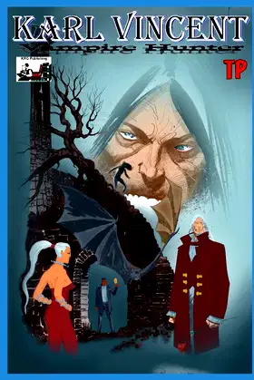 Karl Vincent: Vampire Hunter TP: Dracula Rising poster