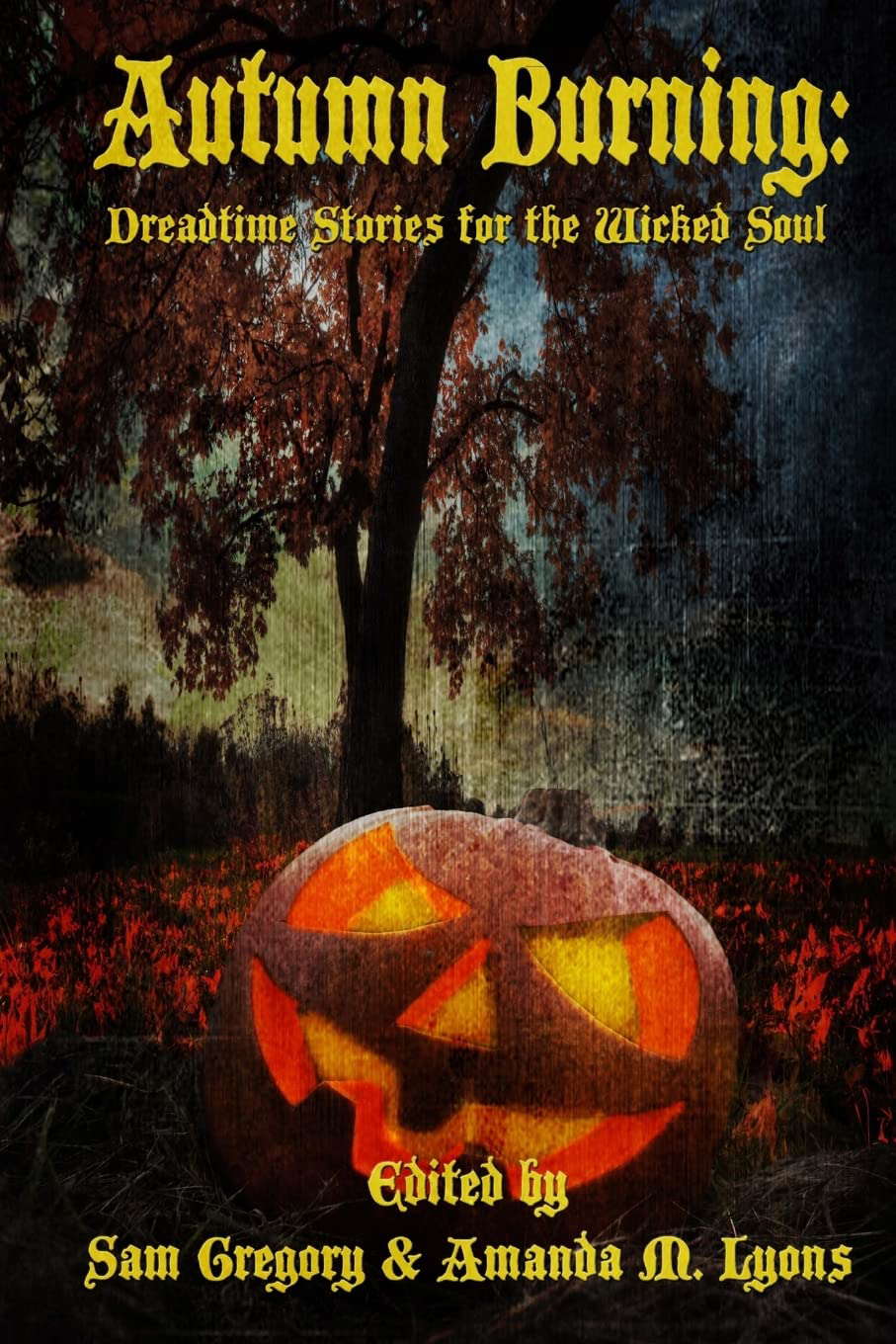 Autumn Burning: Dreadtime Stories for the Wicked Soul poster
