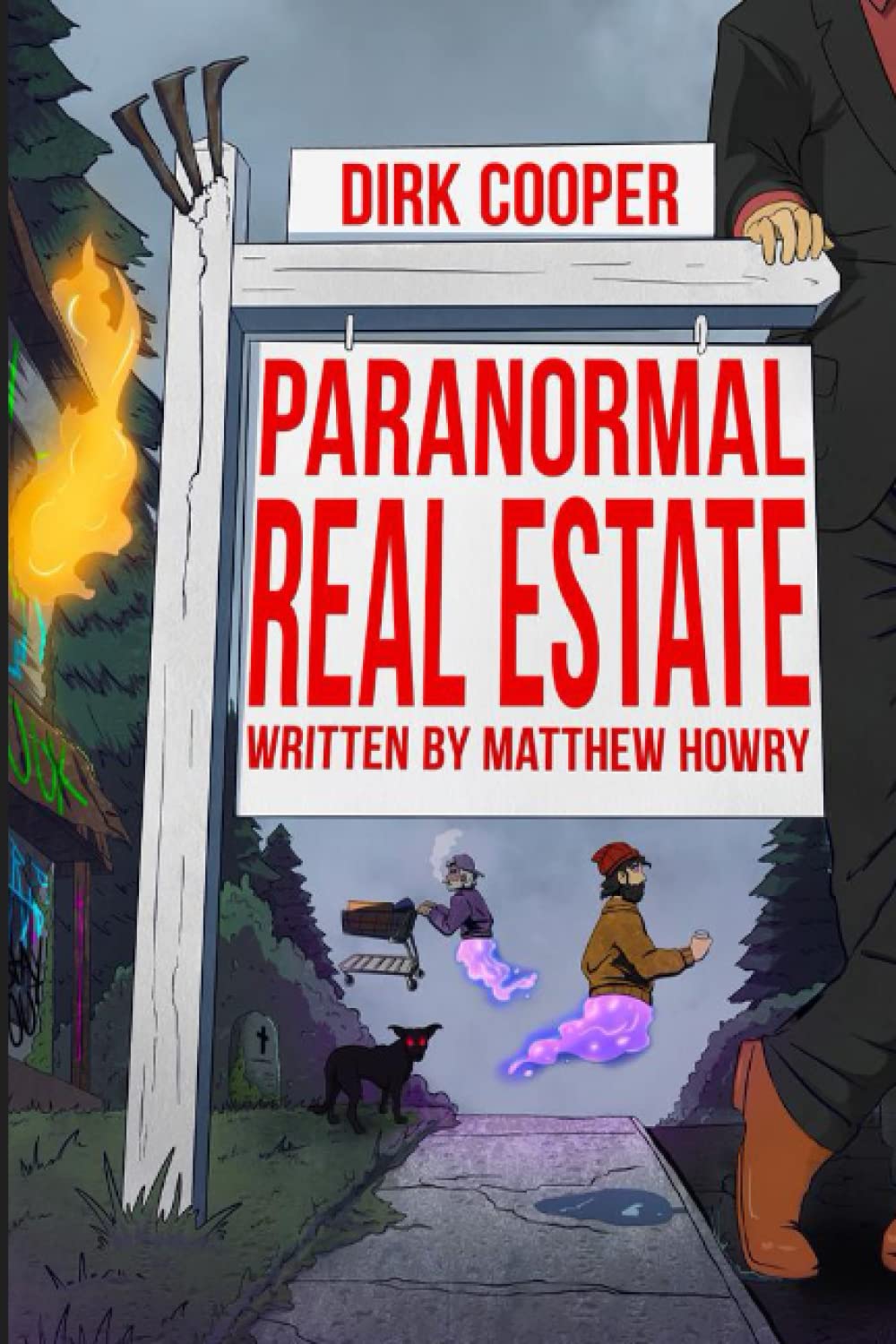 Dirk Cooper: Paranormal Real Estate poster