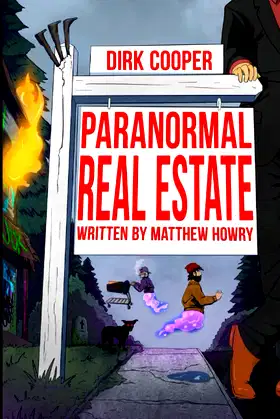 Dirk Cooper: Paranormal Real Estate poster