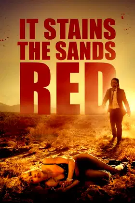 It Stains the Sands Red poster