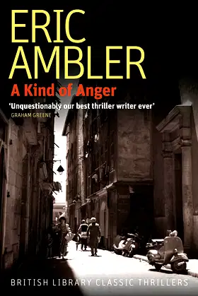 A Kind of Anger (British Library Thriller Classics) poster