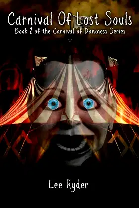 Carnival of Lost Souls: Book 2 of the Carnival Of Darkness Series poster