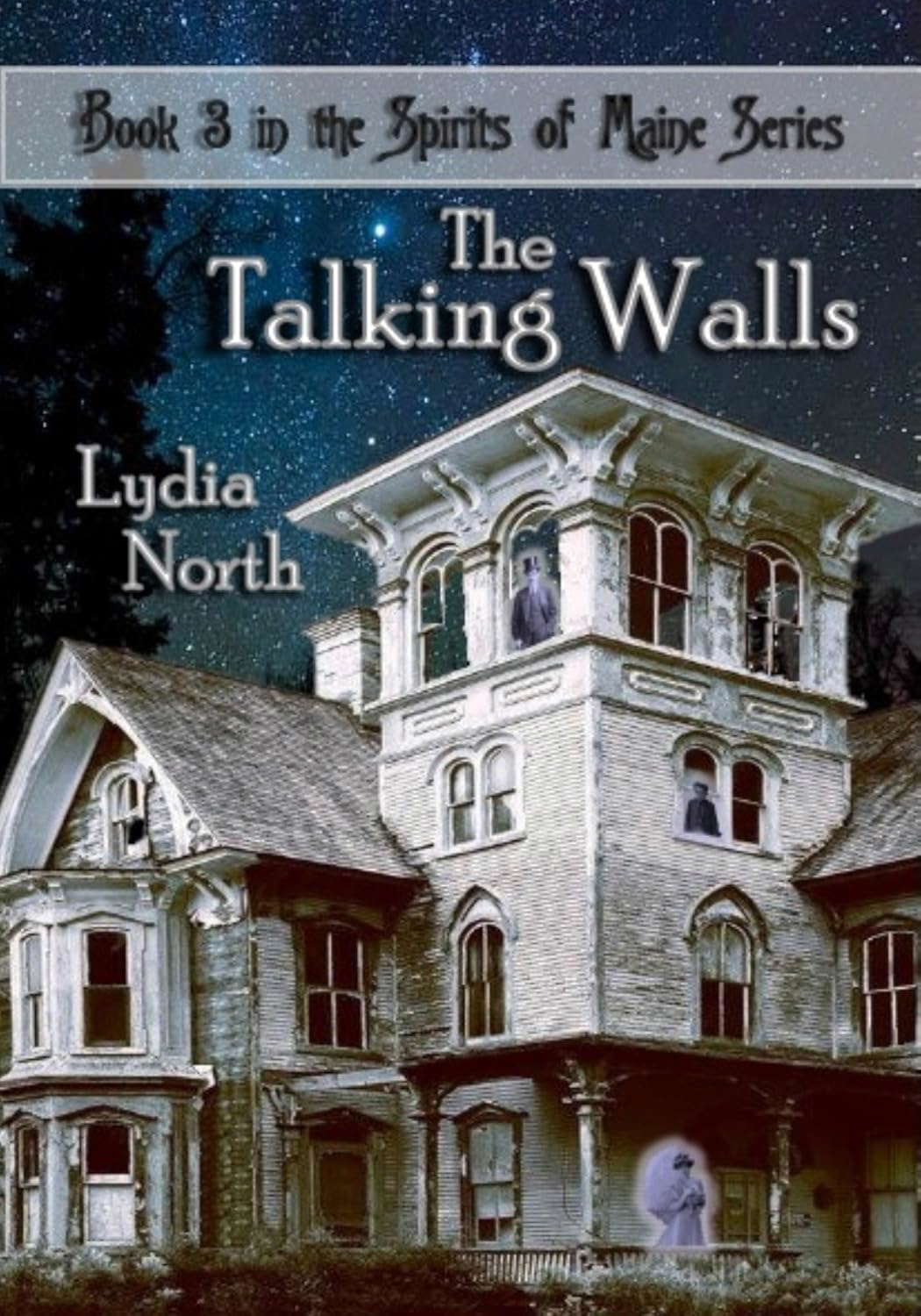 The Talking Walls (The Spirits of Maine Series Book 3) poster