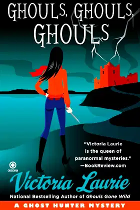 Ghouls, Ghouls, Ghouls (Ghost Hunter Mysteries, No. 5) poster
