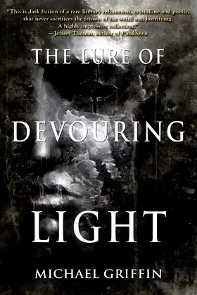 The Lure of Devouring Light poster