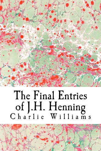 The Final Entries of J.H. Henning poster