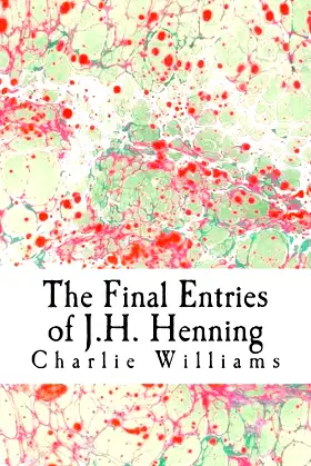 The Final Entries of J.H. Henning poster