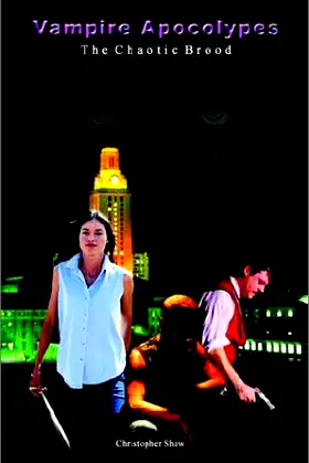 Vampire Apocolypes: The Chaotic Brood poster