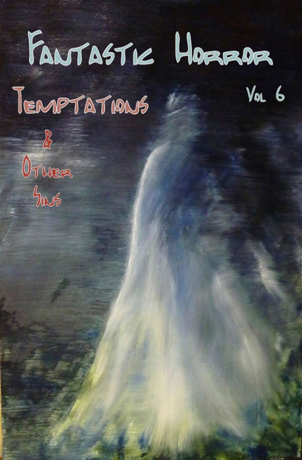 Temptations & Other Sins (Fantastic Horror Book 6) poster