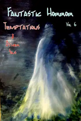 Temptations & Other Sins (Fantastic Horror Book 6) poster