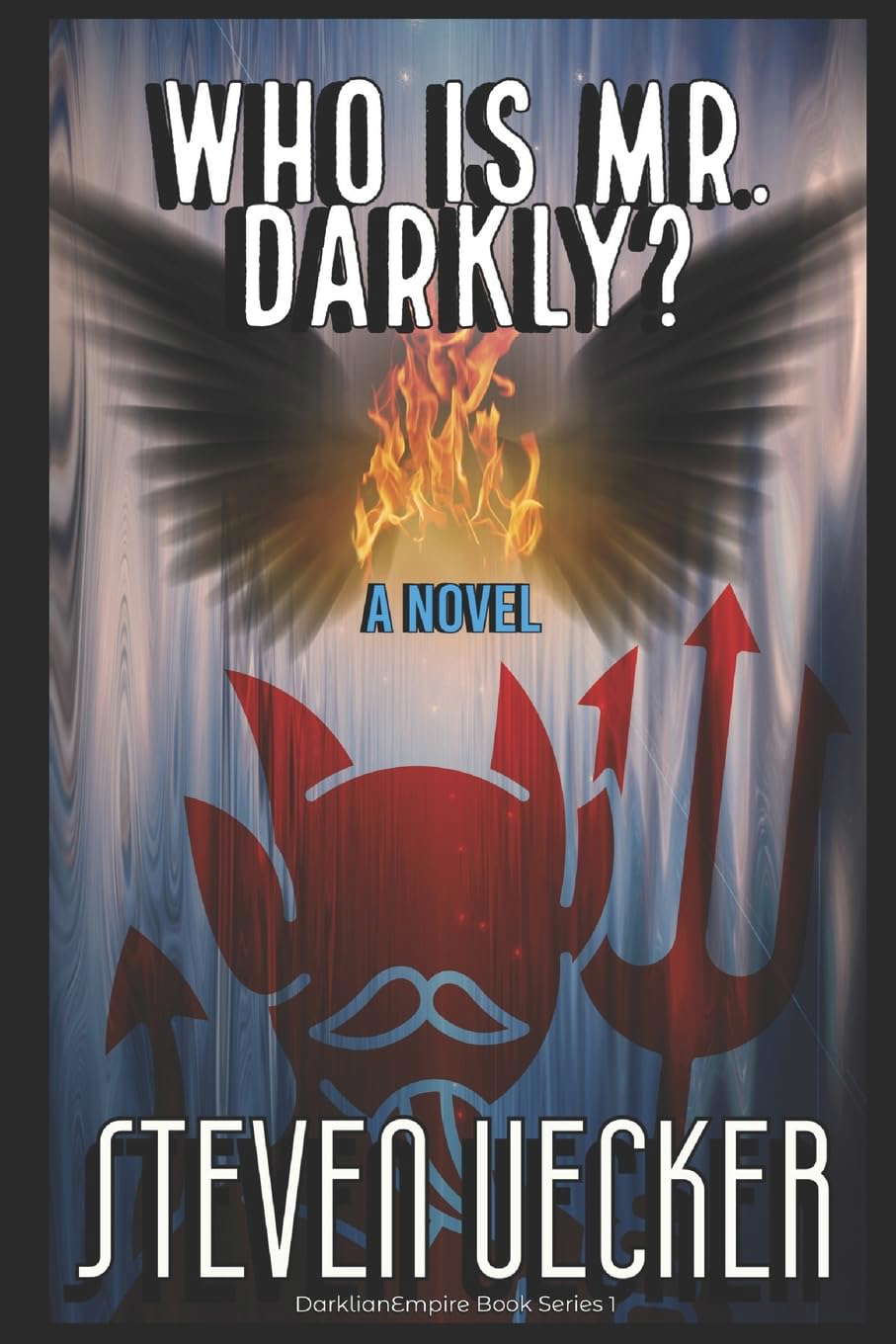 Who Is Mr. Darkly? (The Darklianempire) poster