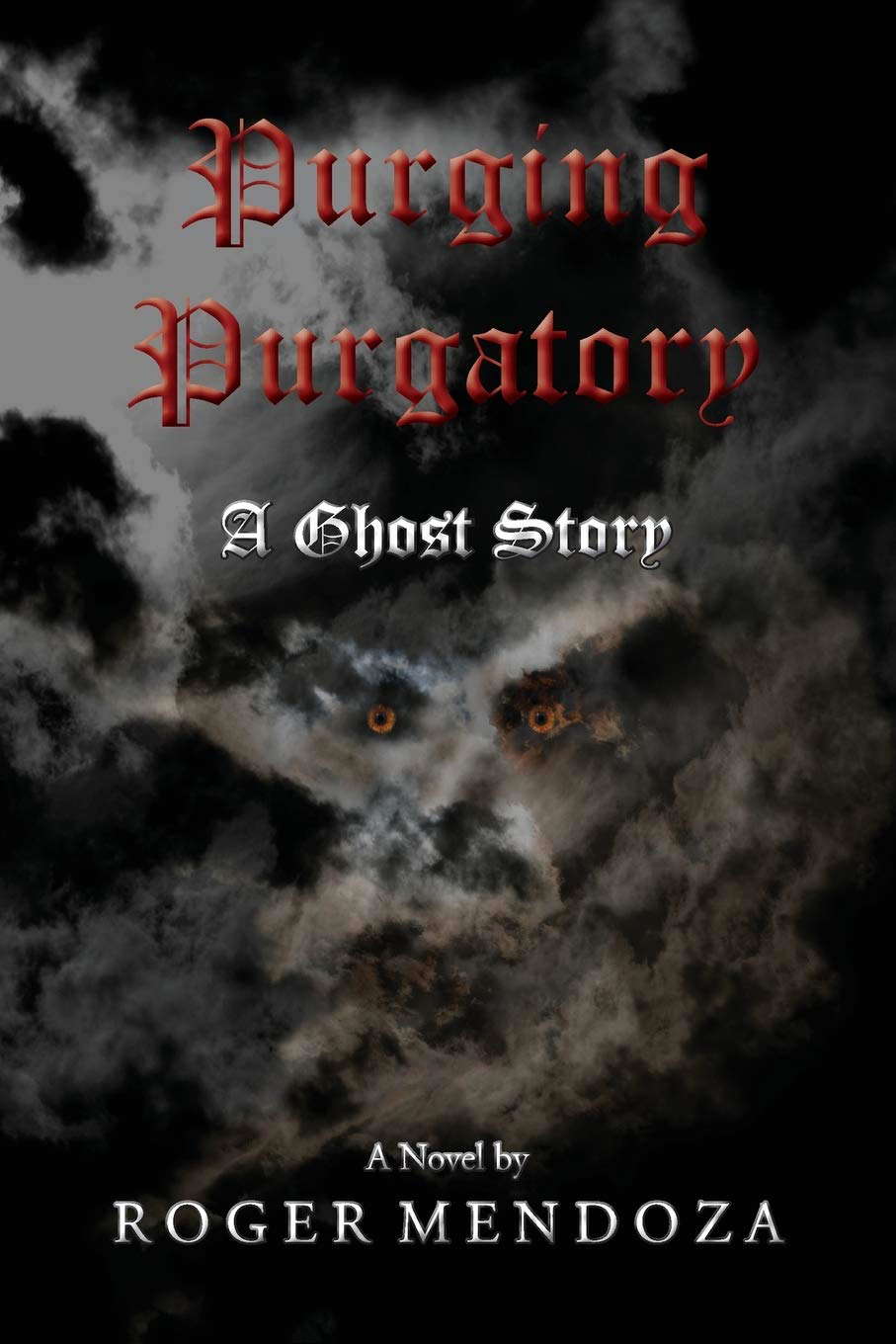 Purging Purgatory: A Ghost Story poster