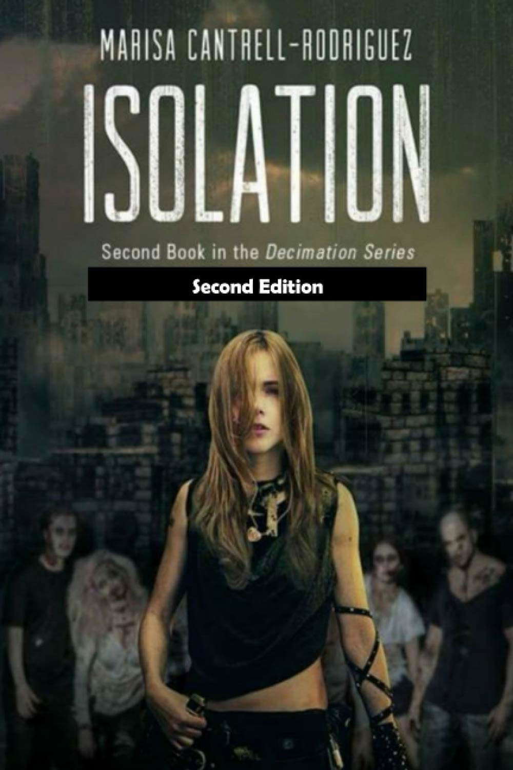 ISOLATION: The Second Book in the Decimation Series poster